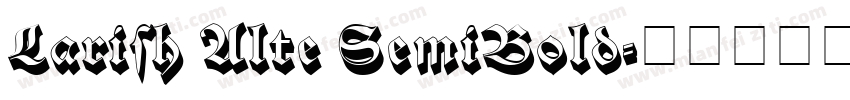 Larish Alte SemiBold字体转换